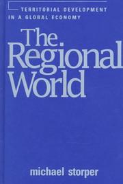 Cover of: The regional world: territorial development in a global economy