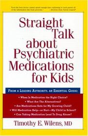 Cover of: Straight talk about psychiatric medications for kids