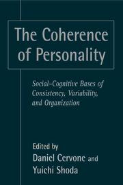 Cover of: The coherence of personality: social-cognitive bases of consistency, variability, and organization