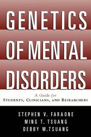 Cover of: Genetics of Mental Disorders: A Guide for Students, Clinicians, and Researchers