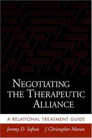 Cover of: Negotiating the Therapeutic Alliance by Jeremy D. Safran, J. Christopher Muran