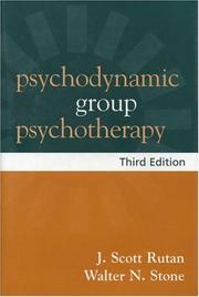 Cover of: Psychodynamic Group Psychotherapy, Third Edition by J. Scott Rutan, Walter N. Stone, J. Scott Rutan, Walter N. Stone