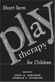 Cover of: Short-Term Play Therapy for Children