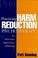 Cover of: Practicing Harm Reduction Psychotherapy