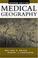 Cover of: Medical Geography, Second Edition