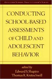 Cover of: Conducting School-Based Assessments of Child and Adolescent Behavior