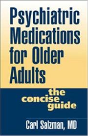 Psychiatric Medications for Older Adults by Carl Salzman