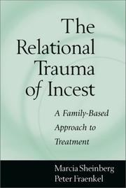 Cover of: The Relational Trauma of Incest | Marcia Sheinberg