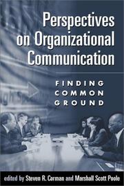 Cover of: Perspectives on Organizational Communication: Finding Common Ground