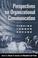 Cover of: Perspectives on Organizational Communication