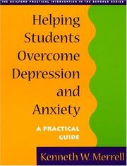 Cover of: Helping Students Overcome Depression and Anxiety by Kenneth W. Merrell