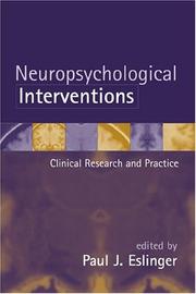 Cover of: Neuropsychological Interventions by Sarah Ward, Ian Robertson, Martha L. Glisky, Maureen M. Downey-Lamb