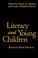 Cover of: Literacy and Young Children