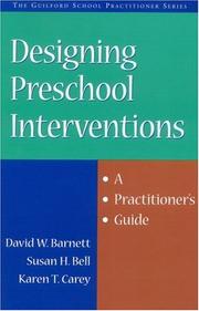 Cover of: Designing Preschool Interventions: A Practitioner's Guide