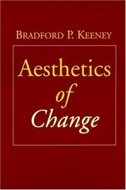 Cover of: Aesthetics of Change by Bradford Keeney