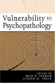 Cover of: Vulnerability to Psychopathology by Rick Ingram, Joseph Price