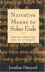 Narrative Means to Sober Ends by Jonathan Diamond