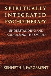 Cover of: Spiritually Integrated Psychotherapy by Kenneth I. Pargament