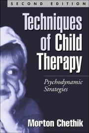 Cover of: Techniques of Child Therapy: Psychodynamic Strategies