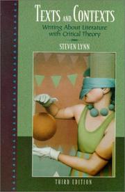 Cover of: Texts and Contexts by Steven Lynn