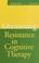 Cover of: Overcoming Resistance in Cognitive Therapy