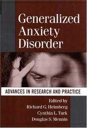 Cover of: Generalized Anxiety Disorder: Advances in Research and Practice