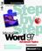 Cover of: Microsoft Word 97 advanced topics step by steps