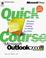 Cover of: Quick Course(r) In Microsoft(r) Outlook(tm) 2000