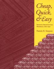 Cover of: Cheap, quick, & easy: imitative architectural materials, 1870-1930