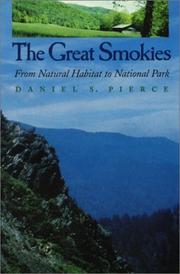 Cover of: The Great Smokies: from natural habitat to national park