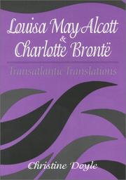 Cover of: Louisa May Alcott and Charlotte Brontë by Christine Doyle