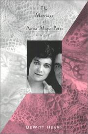 Cover of: The marriage of Anna Maye Potts: a novel