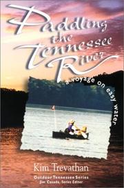 Cover of: Paddling the Tennessee River: a voyage on easy water