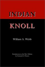 Cover of: Indian Knoll by William Snyder Webb, Howard D. Winters, William Snyder Webb, Howard D. Winters