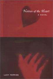 Cover of: Nerves of the heart: a novel