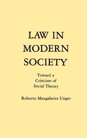 Cover of: Law in Modern Society by Roberto Mangabeira Unger, Roberto Mangabeira Unger