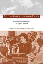 Cover of: Maxine Smith's Unwilling Pupils: Lessons Learned in Memphis's Civil Rights Classroom
