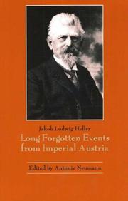 Long forgotten events from Imperial Austria by Jakob Ludwig Heller