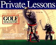 Cover of: Private Lessons: Customized and Personalized Insturction Tailored to the Individual Golfer