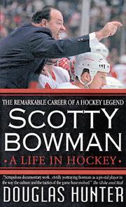 Cover of: Scotty Bowman by Douglas Hunter