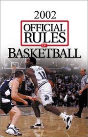 Cover of: Official Rules of Basketball 2002 (Ncaa) (Official Rules of Basketball (Ncaa)) by National Collegiate Athletic Association