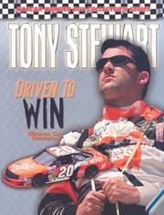 Cover of: Tony Stewart: Driven to Win (NASCAR Wonder Boy Collector's)