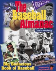 Cover of: The Baseball Almanac: Big Bodacious Book of Baseball