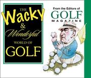 Cover of: The Wacky and Wonderful World of Golf