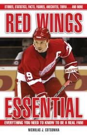 Cover of: Red Wings essential: everything you need to know to be a real fan