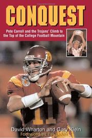 Cover of: Conquest: Pete Carroll And The Trojans' Climb To The Top Of The College Football Mountain