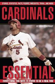 Cover of: Cardinals essential: everything you need to know to be a real fan