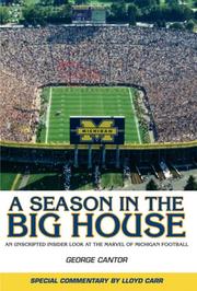 Cover of: A Season in the Big House M: An Unscripted, Insider Look at the Marvel of Michigan Football