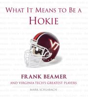 Cover of: What It Means to Be a Hokie by Mark Schlabach