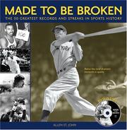 Cover of: Made to Be Broken: The 50 Greatest Records and Streaks in Sports